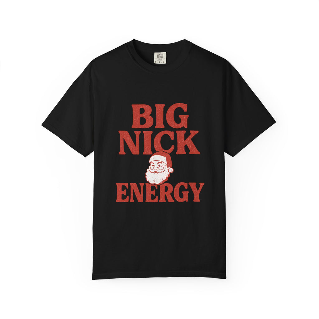 Big Nick Energy Tee